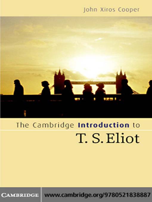 Title details for The Cambridge Introduction to T. S. Eliot by John Xiros Cooper - Available